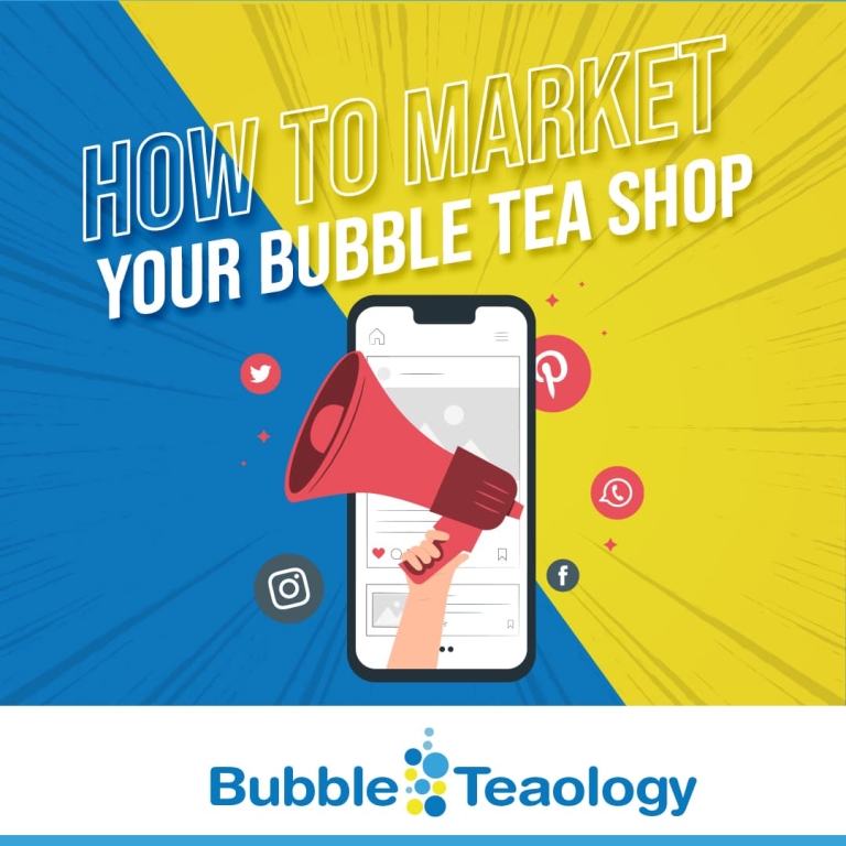 How to Market Your Bubble Tea Shop