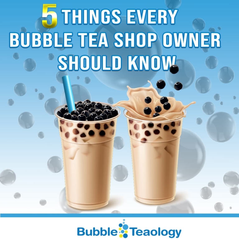5 Things Every Bubble Tea Shop Owner Should Know